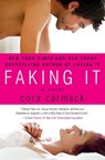 Faking It - Cora Carmack - 9780062273260
