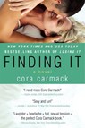 Finding It - Cora Carmack - 9780062273284