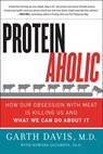 Proteinaholic - Garth Davis ; Howard Jacobson - 9780062279316