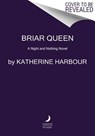 Briar Queen - HARBOUR,  Katherine - 9780062286765