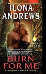 Burn for Me - Ilona Andrews - 9780062289230