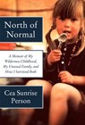 North of Normal - Cea Sunrise Person - 9780062289889
