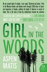 Girl in the Woods - Aspen Matis - 9780062291080