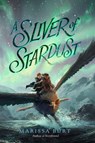 A Sliver of Stardust - Marissa Burt - 9780062291578