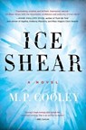 Ice Shear - COOLEY,  M. P. - 9780062300720