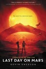 Last Day on Mars - Kevin Emerson - 9780062306722