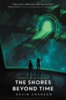 The Shores Beyond Time - Kevin Emerson - 9780062306791