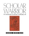 Scholar Warrior - Ming-Dao Deng - 9780062306869