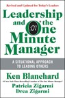 Leadership and the One Minute Manager Updated Ed - Ken Blanchard ; Patricia Zigarmi ; Drea Zigarmi - 9780062309440