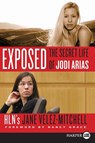 Exposed LP - Jane Velez-Mitchell - 9780062311818