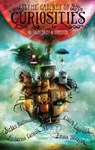 The Cabinet of Curiosities - Stefan Bachmann ; Katherine Catmull ; Claire Legrand ; Emma Trevayne - 9780062313157