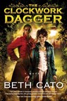 The Clockwork Dagger - Beth Cato - 9780062313850