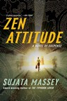 Zen Attitude - Sujata Massey - 9780062314635