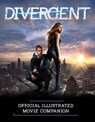 Divergent Official Illustrated Movie Companion - Kate Egan - 9780062315632