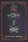 The Afterlife of Holly Chase - Cynthia Hand - 9780062318510