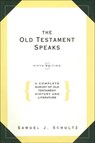 The Old Testament Speaks - Samuel J. Schultz - 9780062319876