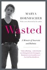 Wasted Updated Edition - Marya Hornbacher - 9780062327031