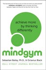 MIND GYM - Sebastian Bailey ; Octavius Black - 9780062331458
