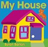 My House - Byron Barton - 9780062337054