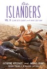 The Islanders: Volume 3 - Katherine Applegate ; Michael Grant - 9780062340818