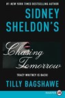 Sidney Sheldon's Chasing Tomorrow - Sidney Sheldon ; Tilly Bagshawe - 9780062344076