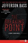 The Breaking Point - Jefferson Bass - 9780062344106