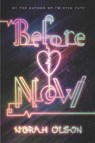Before Now - Norah Olson - 9780062347077