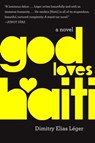 God Loves Haiti - Dimitry Elias Léger - 9780062348142