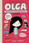 Olga and the Smelly Thing from Nowhere - Elise Gravel - 9780062351265