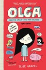 Olga and the Smelly Thing from Nowhere - Elise Gravel - 9780062351272