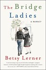 The Bridge Ladies - Betsy Lerner - 9780062354471