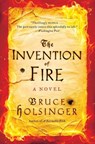 The Invention of Fire - Bruce Holsinger - 9780062356468