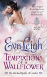 Temptations of a Wallflower - Eva Leigh - 9780062358677