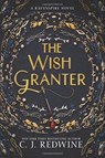 The Wish Granter - C. J. Redwine - 9780062360298