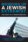 Memoirs of a Jewish Extremist - Yossi Klein Halevi - 9780062362322