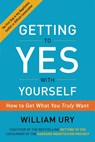 Getting to Yes With Yourself - William Ury - 9780062363411