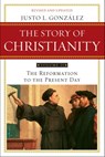 The Story of Christianity: Volume 2 - Justo L. Gonzalez - 9780062364906