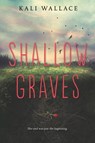 Shallow Graves - Kali Wallace - 9780062366221