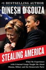 Stealing America - Dinesh D'Souza - 9780062366733