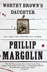 Worthy Brown's Daughter - Phillip Margolin - 9780062369406