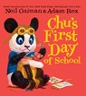 Chu's First Day of School - Neil Gaiman - 9780062371492
