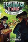 Flashback Four #4: The Hamilton-Burr Duel - Dan Gutman - 9780062374493