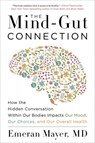 The Mind-Gut Connection - Emeran Mayer - 9780062376589