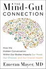The Mind-Gut Connection - Emeran Mayer - 9780062376596