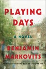 Playing Days - Benjamin Markovits - 9780062376640