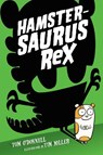 Hamstersaurus Rex - Tom O'Donnell - 9780062377555