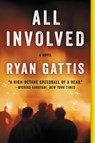 All Involved - Ryan Gattis - 9780062378804