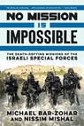 No Mission Is Impossible - Michael Bar-Zohar ; Nissim Mishal - 9780062379009