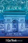 Inside the World of Die for Me - Amy Plum - 9780062379788