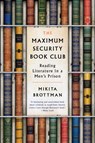 The Maximum Security Book Club - Mikita Brottman - 9780062384348